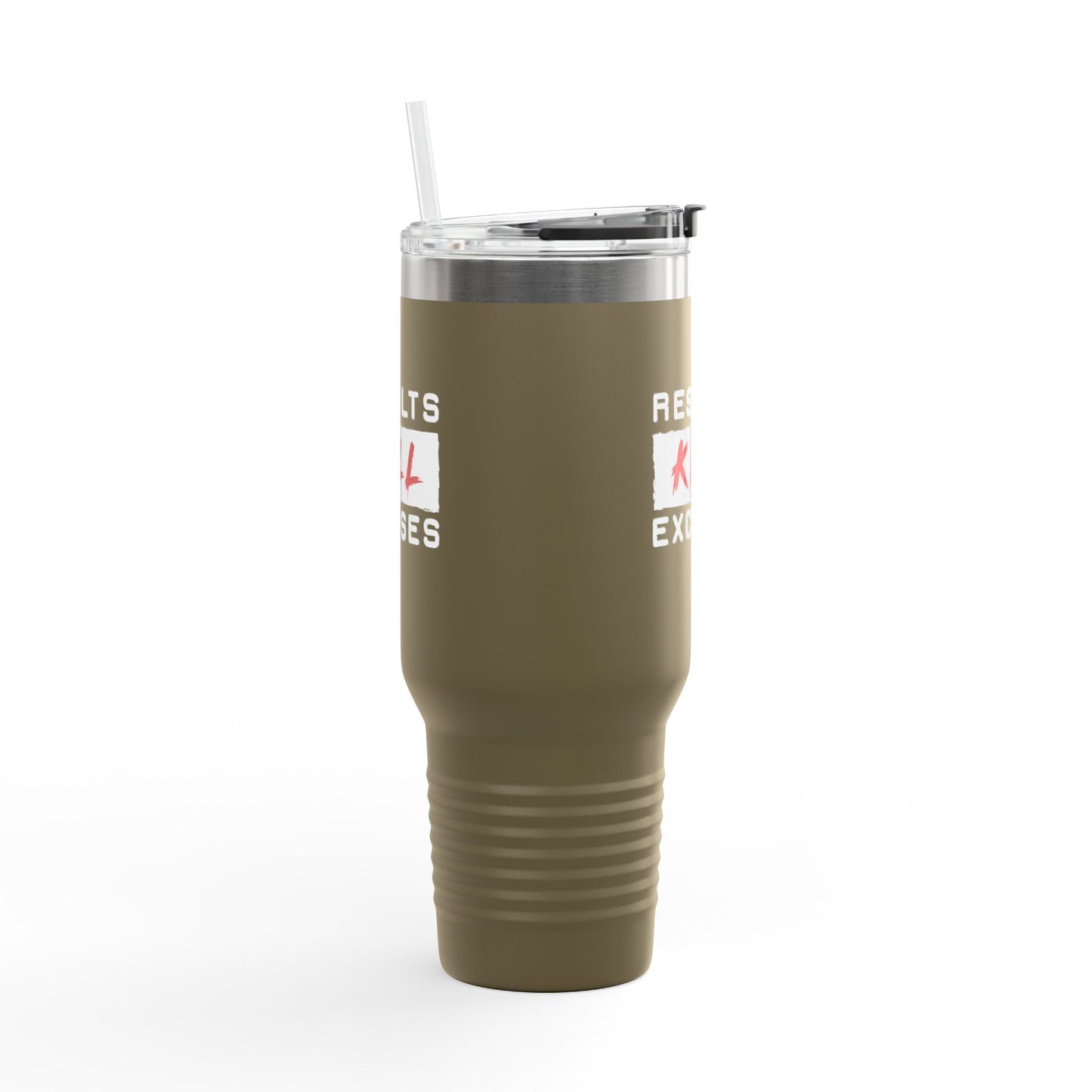 RESULTS KILL EXCUSES TUMBLER, 40oz
