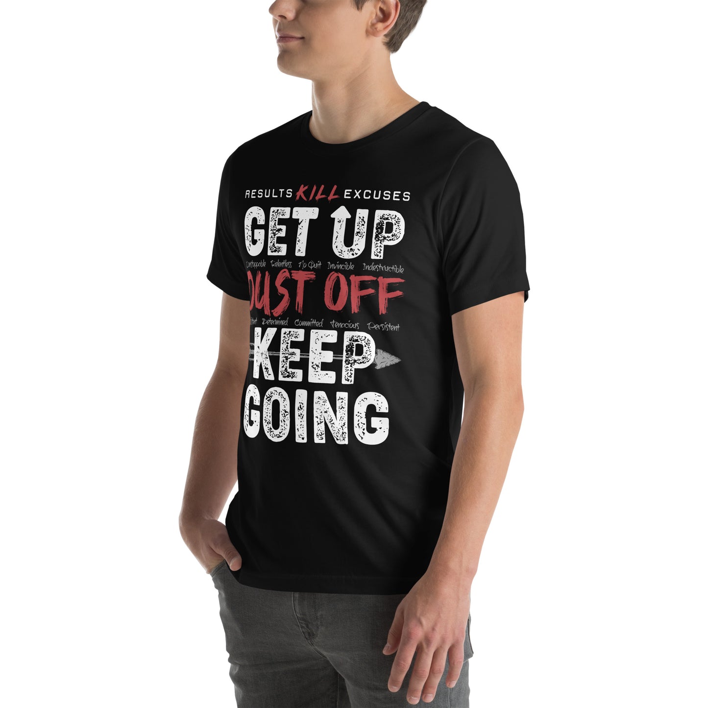 RESULTS KILL EXCUSES "KEEP GOING" MENS T-SHIRT