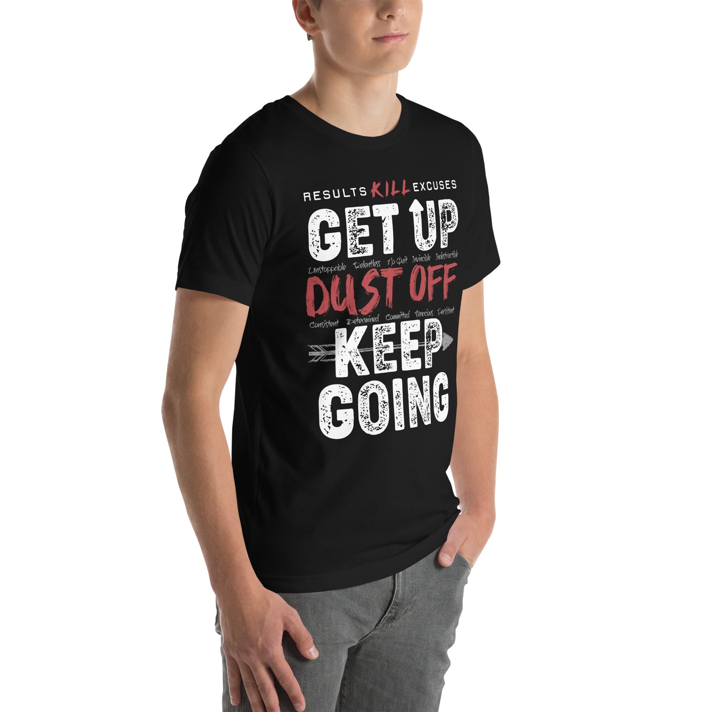 RESULTS KILL EXCUSES "KEEP GOING" MENS T-SHIRT