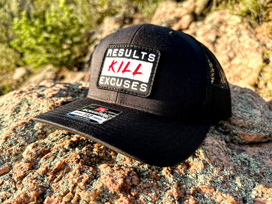 RESULTS KILL EXCUSES TRUCKER HAT