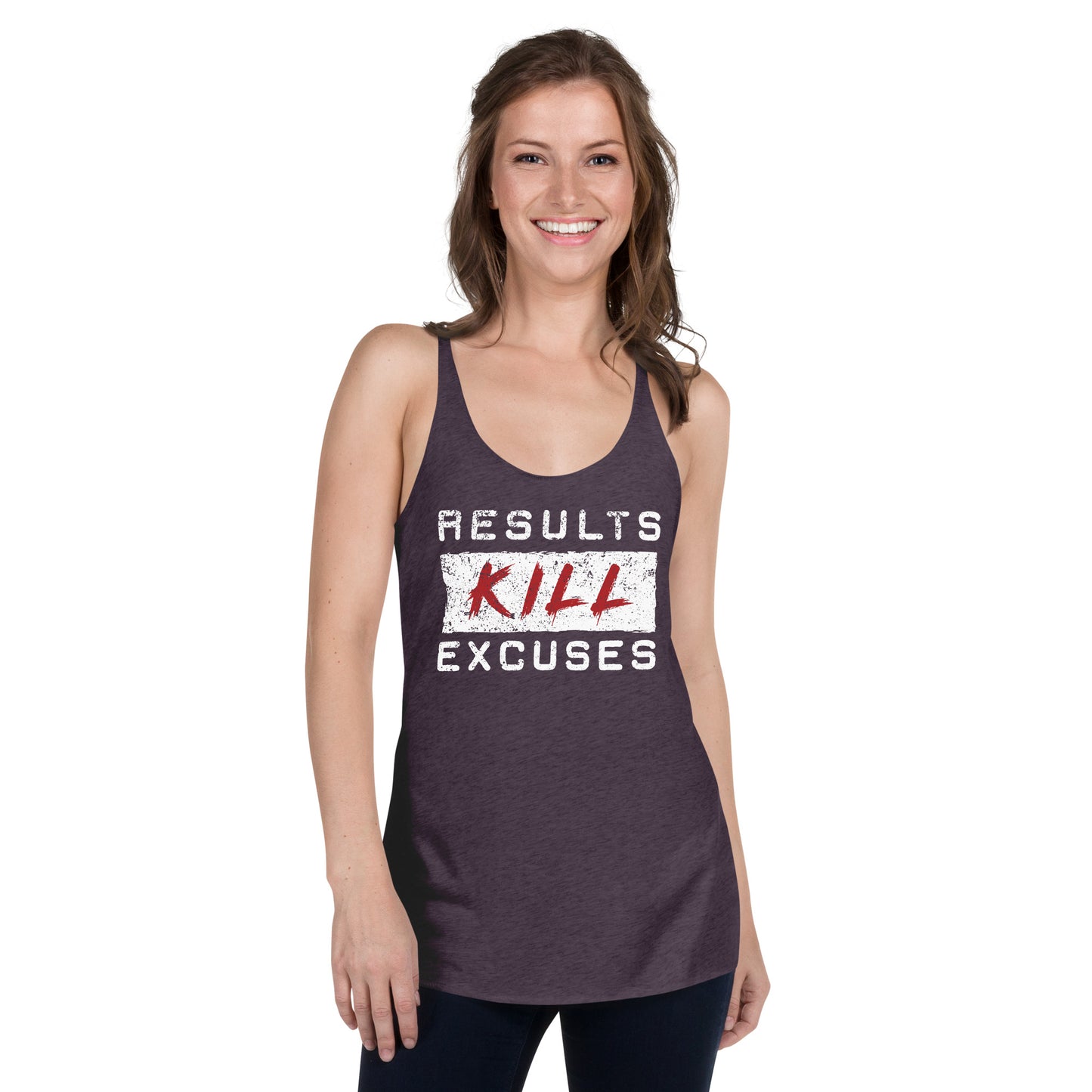 RESULTS KILL EXCUSES Women's Racerback Tank